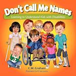 Don't Call Me Names