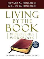 Living by the Book Video Series Workbook (7-Part Condensed Version)