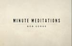 Minute Meditations