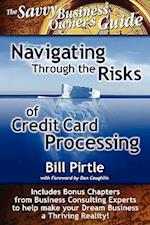 Navigating Through the Risks of Credit Card Processing