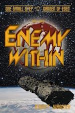 Enemy Within (One Small Step out of the Garden of Eden,#4)