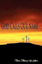 God Calls Our Name