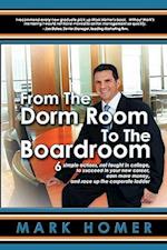 From the Dorm Room to the Boardroom