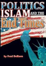 Islam, Politics, and the End Times