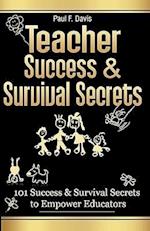 Teacher Success and Survival Secrets