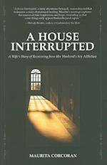 A House Interrupted