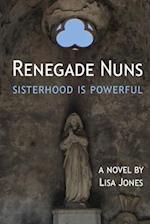 Renegade Nuns