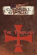 Colonial Gothic Organizations: The Templars 