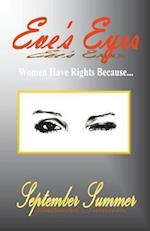 Eve's Eyes: Women Have Rights Because... 