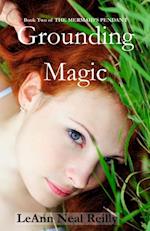Grounding Magic