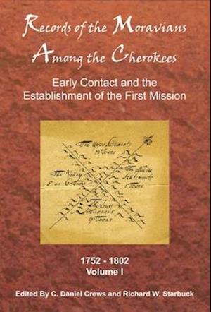 Records of the Moravians Among the Cherokees