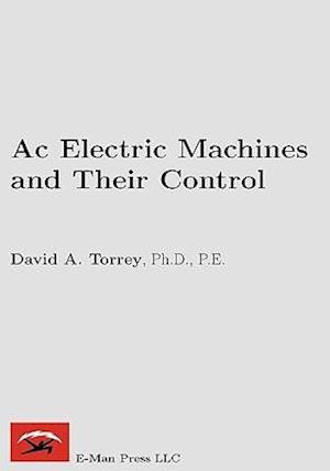 AC Electric Machines and Their Control