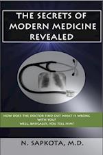 Secrets of Modern Medicine Revealed