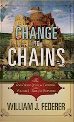 Change to Chains: The 6000 Year Quest for Global Control 