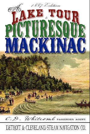 A Lake Tour to Picturesque Mackinac