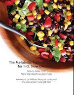 The Metabolic Typing Cookbook for 1-O, Slow Oxidation