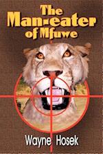 The Man-Eater of Mfuwe