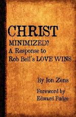 Christ Minimized