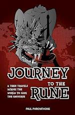 Journey to the Rune, a Teen Travels Across the World to Save the Universe