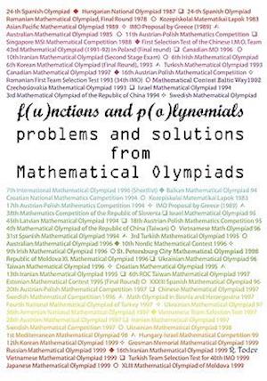 Functions and Polynomials Problems and Solutions from Mathematical Olympiads