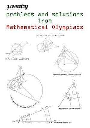 Geometry Problems and Solutions from Mathematical Olympiads