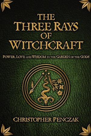 The Three Rays of Witchcraft