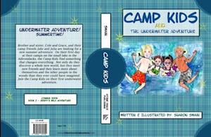 Camp Kids And The Underwater Adventure