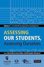 Assessing Our Students, Assessing Ourselves