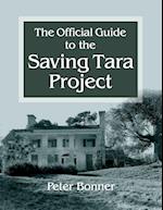 Official Guide to the Saving Tara Project