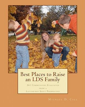 Best Places to Raise an Lds Family