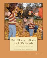 Best Places to Raise an Lds Family