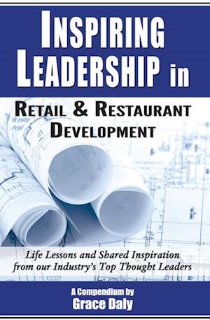 Inspiring Leadership in Retail & Restaurant Development