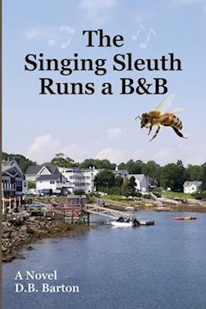 The Singing Sleuth Runs a B&B