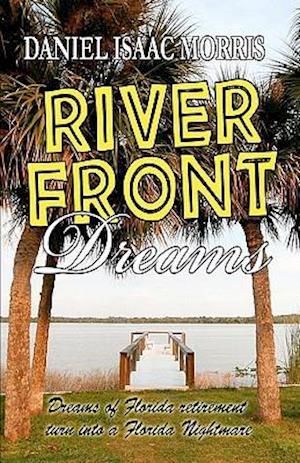 Riverfront Dreams