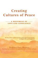Creating Cultures of Peace: A Movement of Love and Conscience 