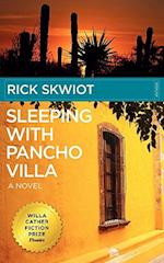 Sleeping with Pancho Villa