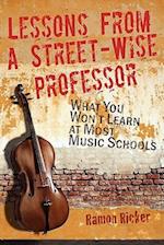 Lessons from a Street-Wise Professor