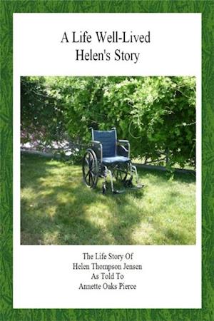 Life Well Lived: Helen's Story