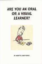 Are You An Oral Or A Visual Learner?