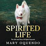 A Spirited Life