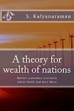 A Theory for Wealth of Nations