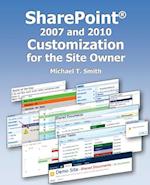 Sharepoint 2007 and 2010 Customization for the Site Owner