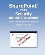 Sharepoint 2010 Security for the Site Owner