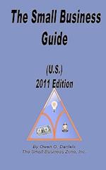 The Small Business Guide (U.S.) 2011 Edition