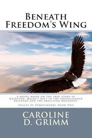 Beneath Freedom's Wing