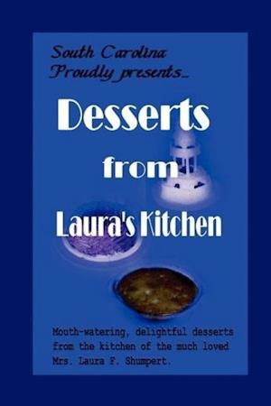 Desserts from Laura's Kitchen