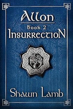 Allon ~ Book 2 ~ Insurrection