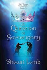 Allon Book 4 - A Question of Sovereignty