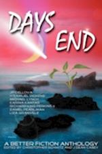 Days End: A Better Fiction Anthology 