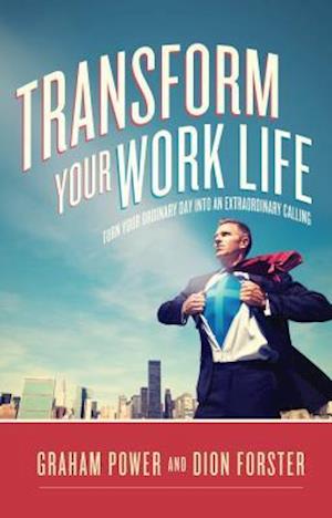 Transform Your Work Life